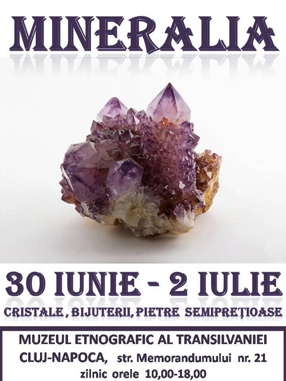 Expoziția Mineralia – Cristale de vară
